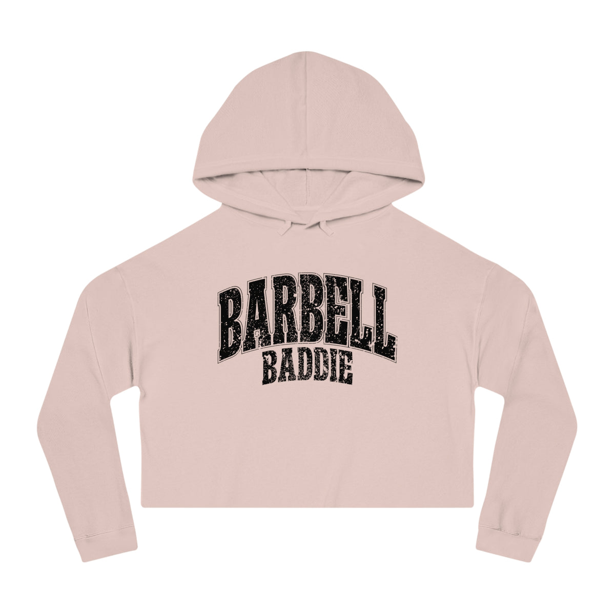 Barbell Baddie Cropped Hoodie | Fitness Gym Apparel I Independent Trading Company Crop Hoodie