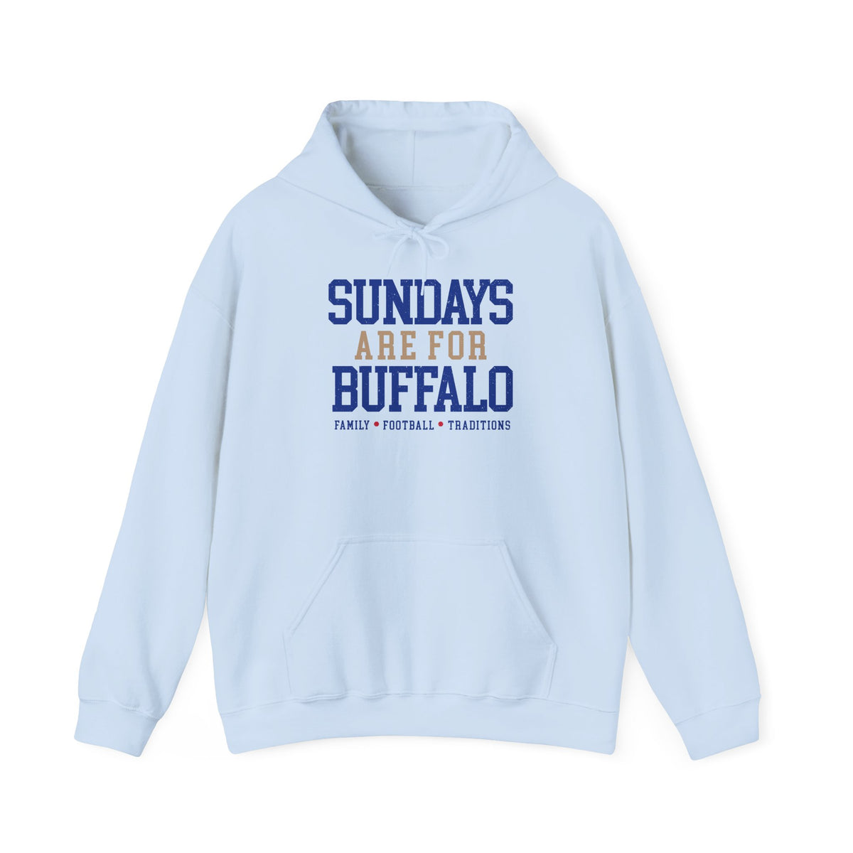 Sundays Are For Buffalo Hoodie | Football Tailgate Crew Pullover I Gildan Hoodie Unisex I Buffalo Bills NFL Fans