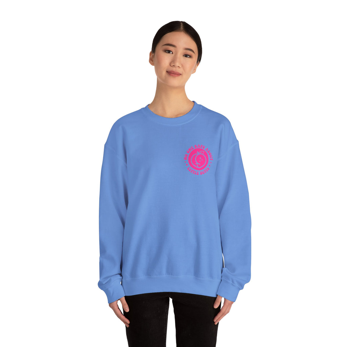 Squat Because No One Raps About Little Butts Sweatshirt | Pink Retro Fitness Quote I Gildan