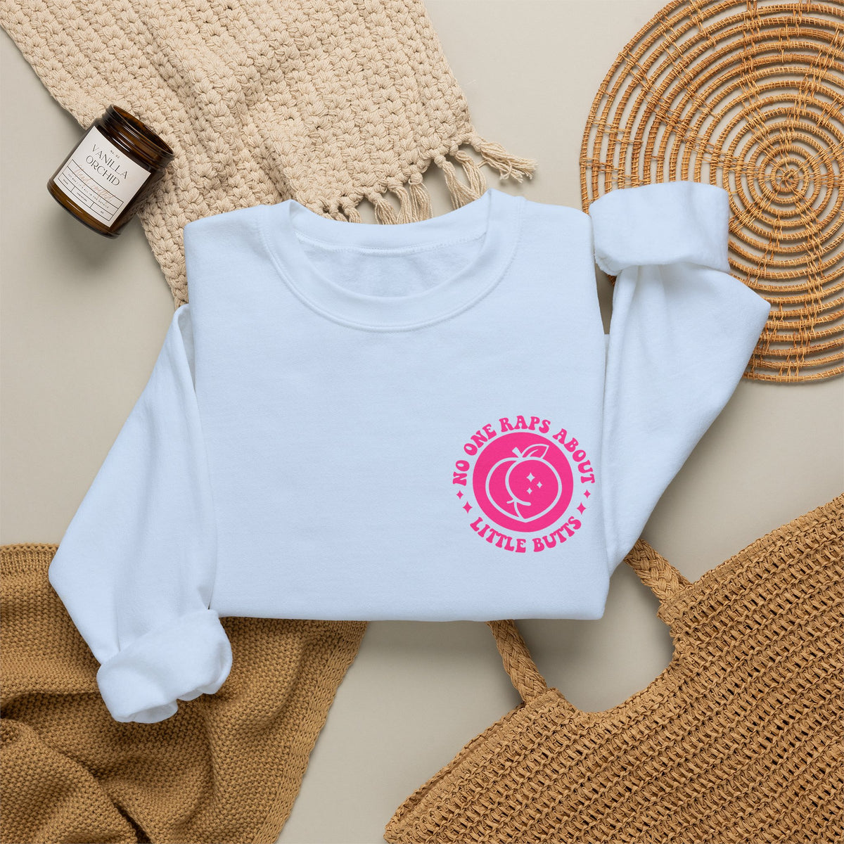 Squat Because No One Raps About Little Butts Sweatshirt | Pink Retro Fitness Quote I Gildan