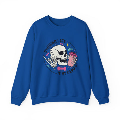 Running Late Is My Cardio sweatshirt | Skull Coffee Cup Illustration