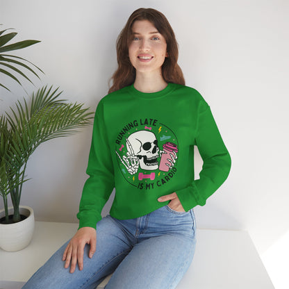 Running Late Is My Cardio sweatshirt | Skull Coffee Cup Illustration
