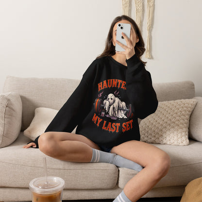 Haunted By My Last Set Sweatshirt | Ghost Lifting Gym Fitness I Gildan Crewneck