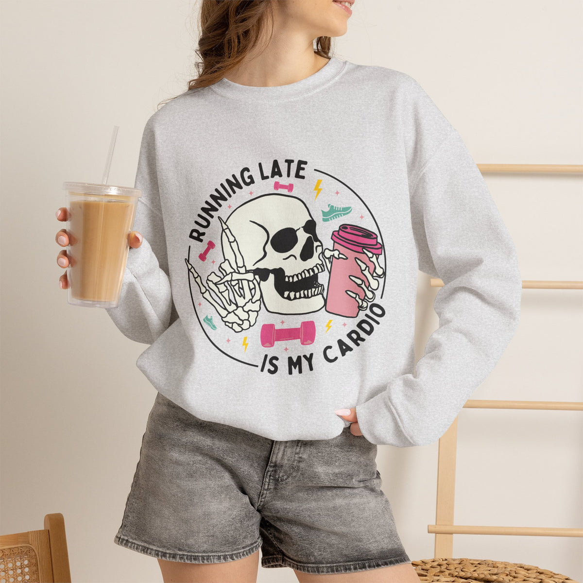 Running Late Is My Cardio sweatshirt | Skull Coffee Cup Illustration