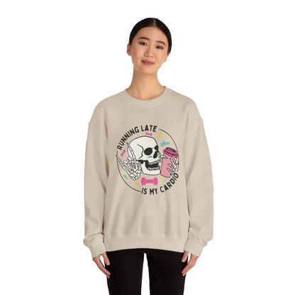 Running Late Is My Cardio sweatshirt | Skull Coffee Cup Illustration