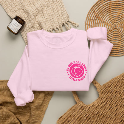 Squat Because No One Raps About Little Butts Sweatshirt | Pink Retro Fitness Quote I Gildan