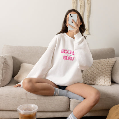 Booked and Busy Pink Crewneck Sweatshirt I Boss Babe Unbothered Funny Powerful Sweatshirt