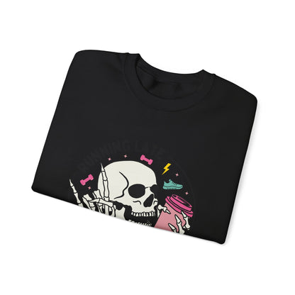 Running Late Is My Cardio sweatshirt | Skull Coffee Cup Illustration