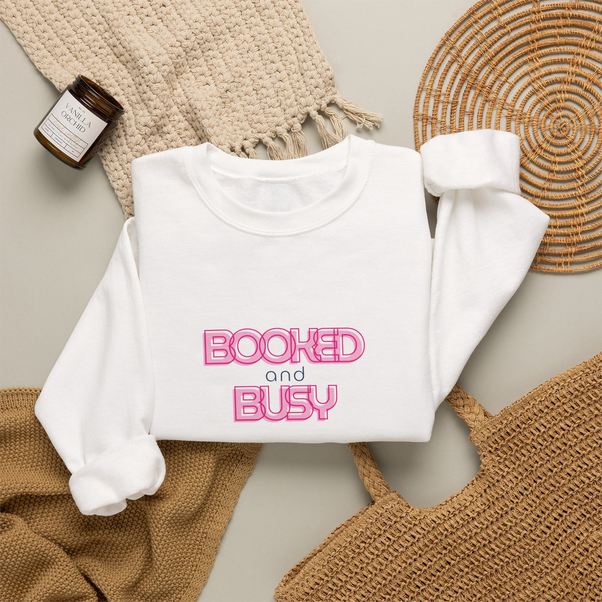 Booked and Busy Pink Crewneck Sweatshirt I Boss Babe Unbothered Funny Powerful Sweatshirt