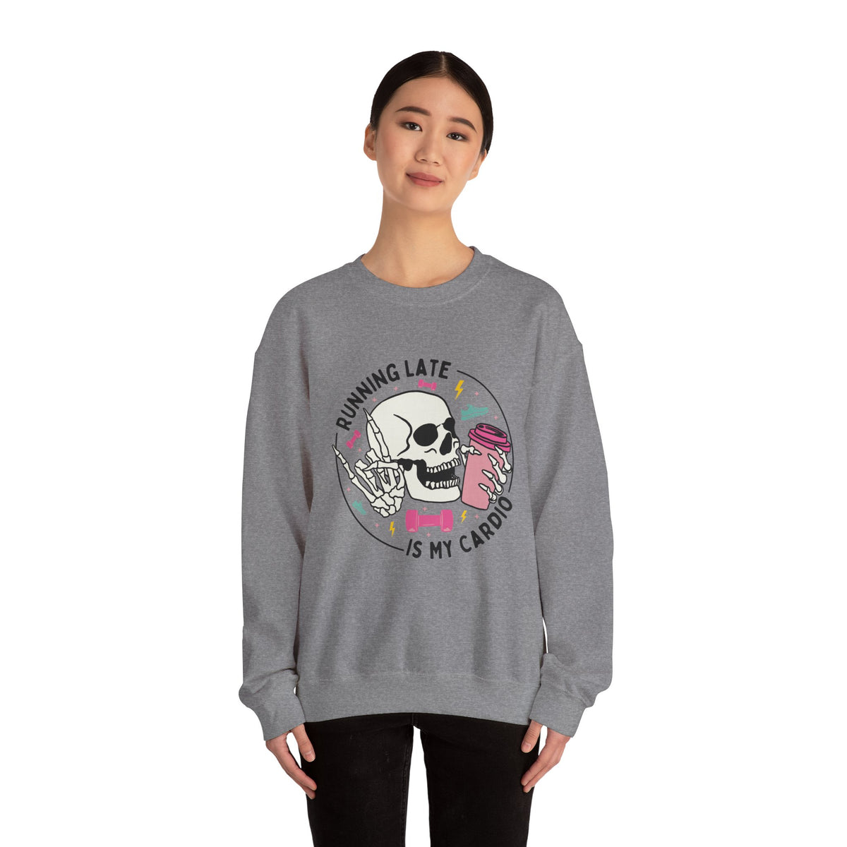 Running Late Is My Cardio sweatshirt | Skull Coffee Cup Illustration