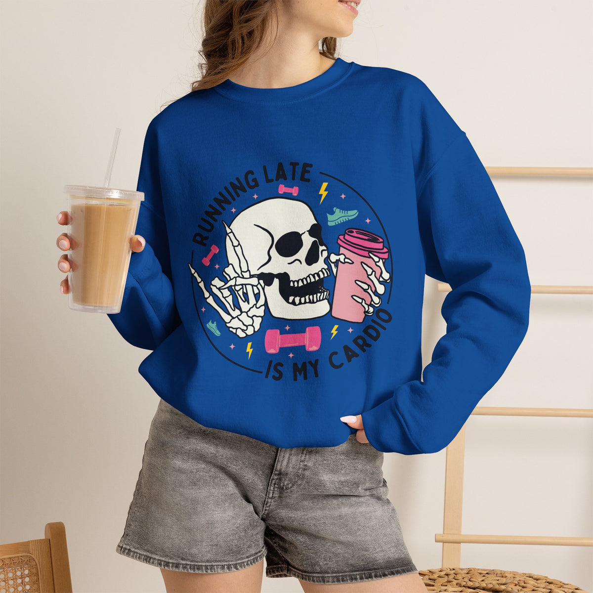 Running Late Is My Cardio sweatshirt | Skull Coffee Cup Illustration