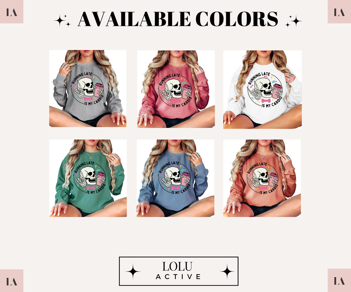 Running Late Is My Cardio Vintage Crewneck Sweatshirt