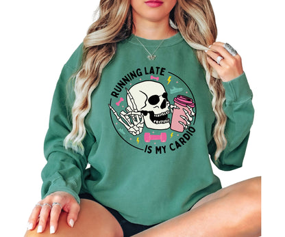 Running Late Is My Cardio Vintage Crewneck Sweatshirt