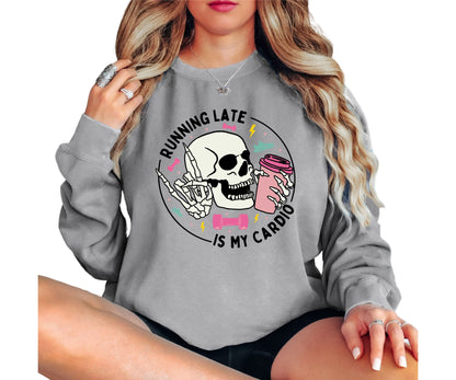 Running Late Is My Cardio Vintage Crewneck Sweatshirt