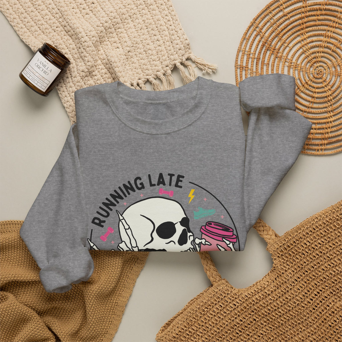 Running Late Is My Cardio sweatshirt | Skull Coffee Cup Illustration