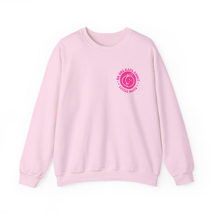 Squat Because No One Raps About Little Butts Sweatshirt | Pink Retro Fitness Quote I Gildan