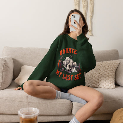 Haunted By My Last Set Sweatshirt | Ghost Lifting Gym Fitness I Gildan Crewneck