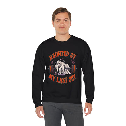 Haunted By My Last Set Sweatshirt | Ghost Lifting Gym Fitness I Gildan Crewneck