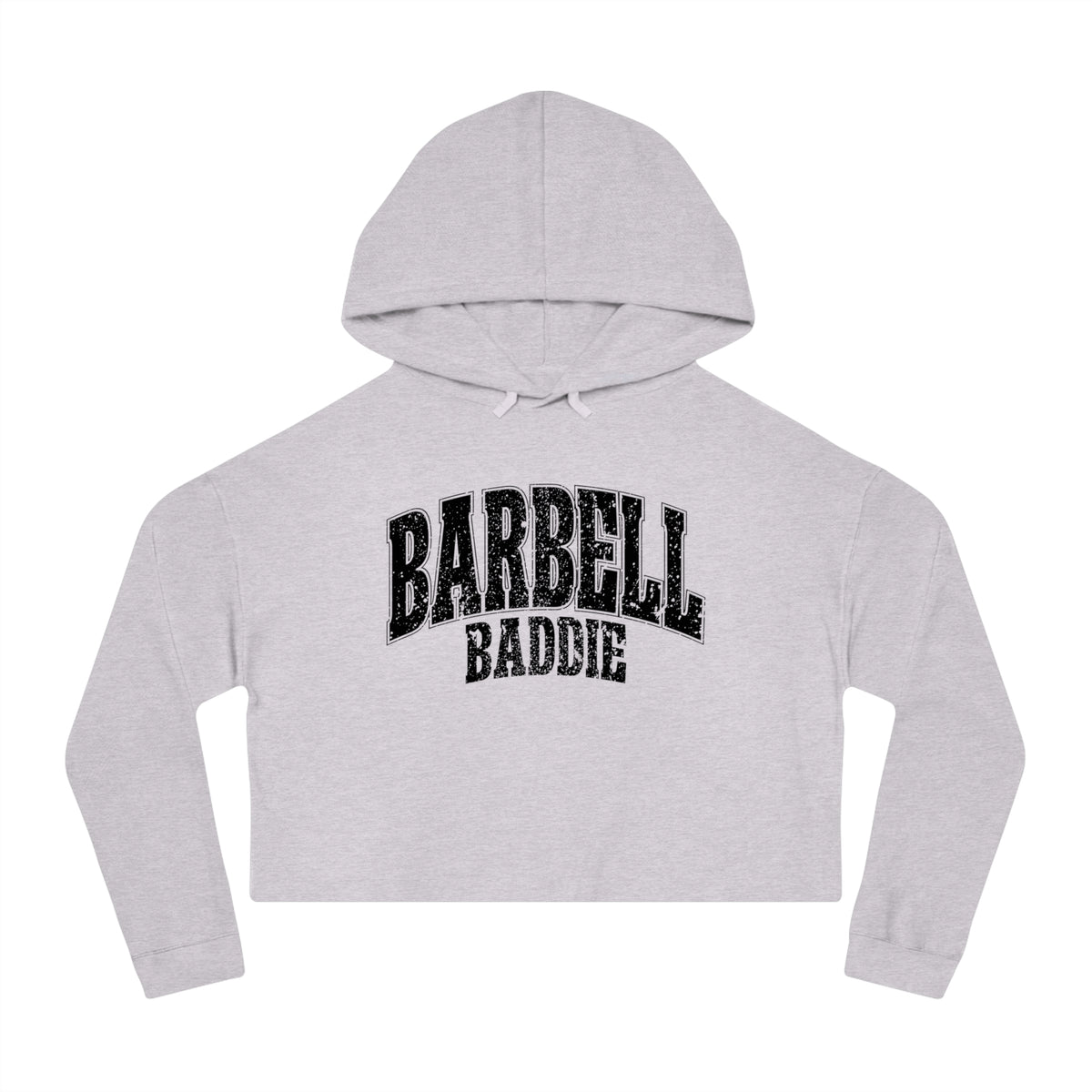 Barbell Baddie Cropped Hoodie | Fitness Gym Apparel I Independent Trading Company Crop Hoodie