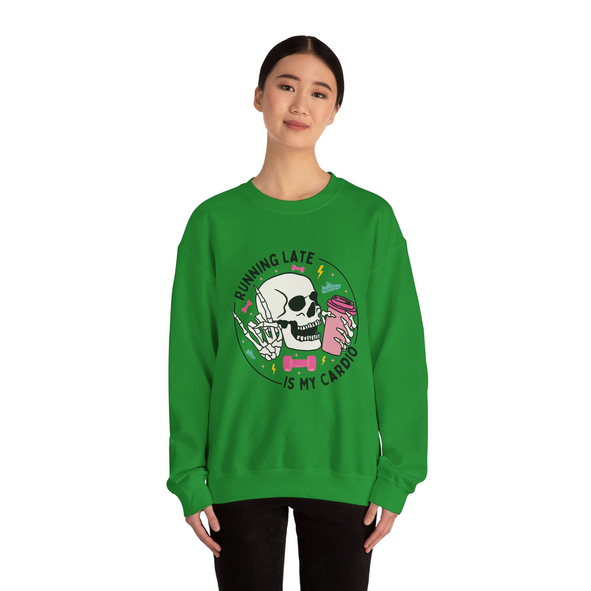 Running Late Is My Cardio sweatshirt | Skull Coffee Cup Illustration