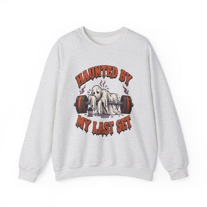 Haunted By My Last Set Sweatshirt | Ghost Lifting Gym Fitness I Gildan Crewneck