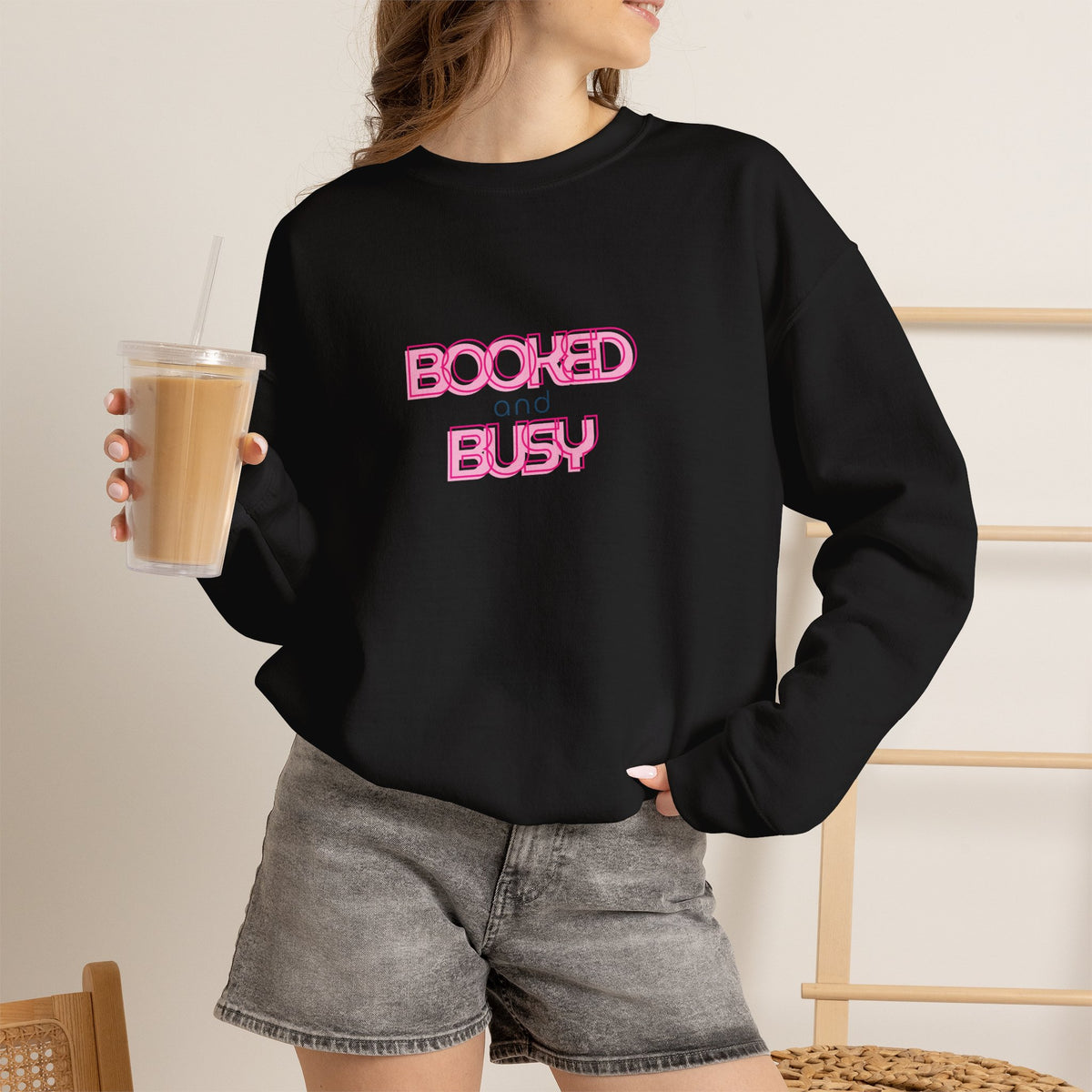 Booked and Busy Pink Crewneck Sweatshirt I Boss Babe Unbothered Funny Powerful Sweatshirt