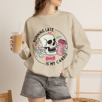 Running Late Is My Cardio sweatshirt | Skull Coffee Cup Illustration