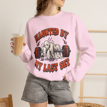 Haunted By My Last Set Sweatshirt | Ghost Lifting Gym Fitness I Gildan Crewneck