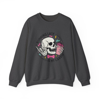 Running Late Is My Cardio sweatshirt | Skull Coffee Cup Illustration