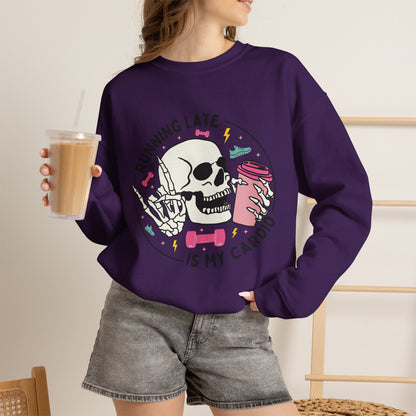 Running Late Is My Cardio sweatshirt | Skull Coffee Cup Illustration