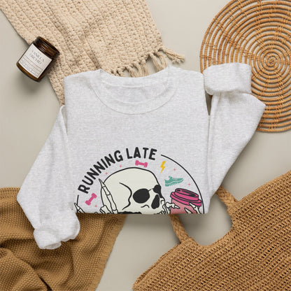 Running Late Is My Cardio sweatshirt | Skull Coffee Cup Illustration