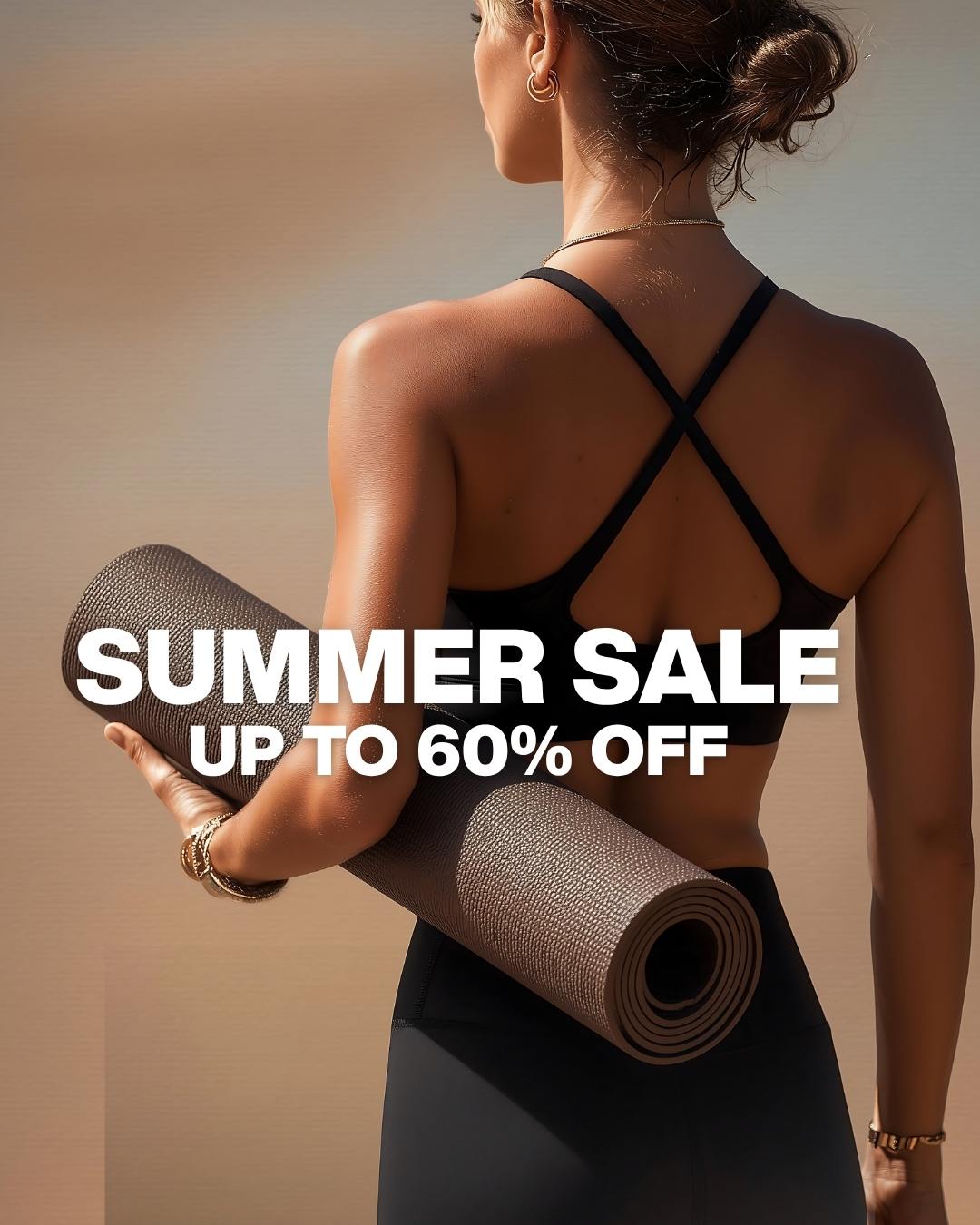 A woman in a black sports bra and leggings holds a rolled gray exercise mat against a warm beige background, with large text reading 'SUMMER SALE UP TO 60% OFF'.